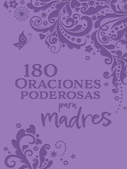 Cover image for 180 Oraciones poderosas para madres / 180 Powerful Prayers for Mothers
